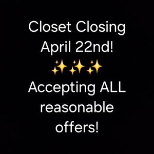Closet Closing April 22nd